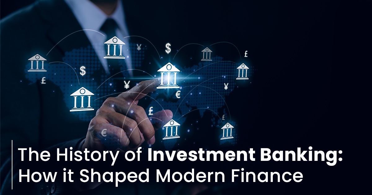 history of investment banking